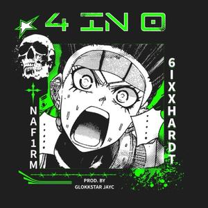 4 In 0 (feat. 6ixxhardt) [Explicit]