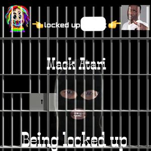 Being Locked Up (Explicit)