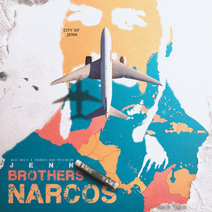 Brothers Narcos (Explicit)