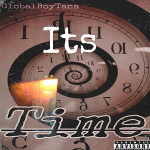 Its Time (Explicit)