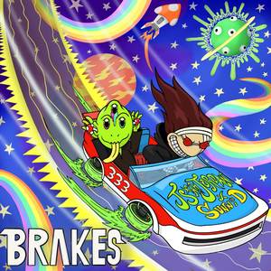 Brakes (Explicit)