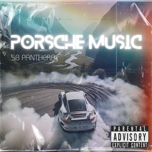 Porsche Music (Explicit)