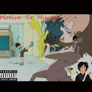 Motive to Murder (Explicit)