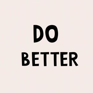 Do better (feat. L Da Poet) (Explicit)