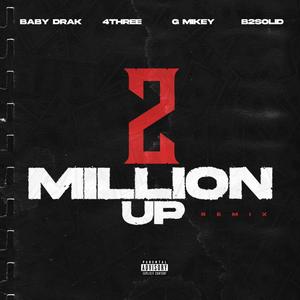 2 Million (Remix) [Explicit]