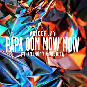 Papa Oom Mow Mow (feat. Anthony Gargiula) (Short)