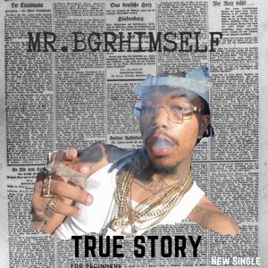 TRUE STORY (Explicit)