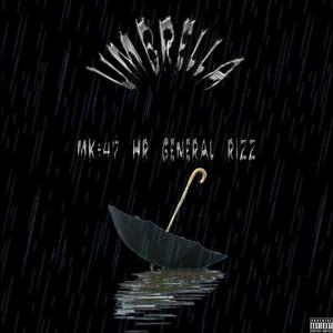 Umbrella (feat. HR & General Rizz) [Explicit]