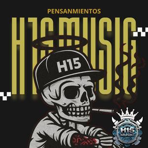 Pensamientos (feat. Dexam H15, Nfados H15, RastaMan H15 & Enigma En El Beat) (Radio Edit|Explicit)