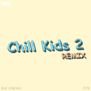Chill Kids 2