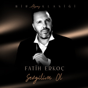 Sevgilim Ol (Bir Alpay Klasiği)