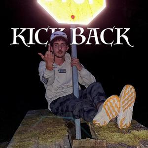 KICK BACK (Explicit)