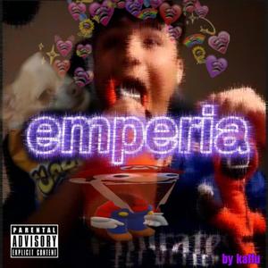 Emperia (Explicit)