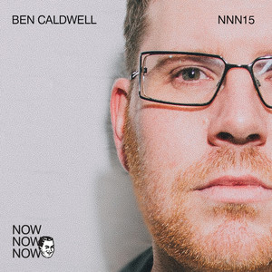 Me Me Me Present: Now Now Now 15 - Ben Caldwell