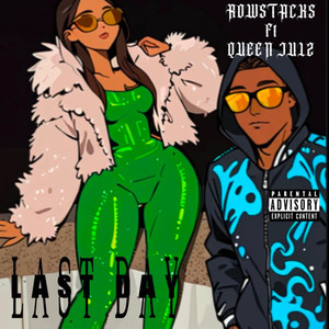 Last Day (Explicit)