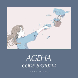 CODE-87010114:AGEHA (feat. WaMi)