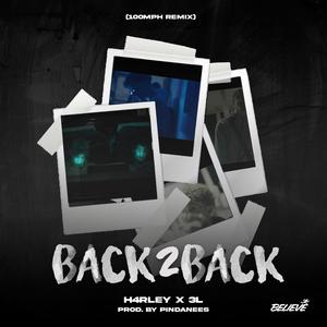 Back 2 Back (feat. 3L)
