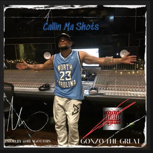 Callin ma shots (Explicit)