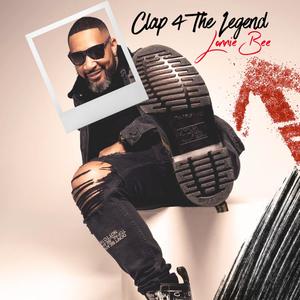 Clap 4 The Legend (Explicit)