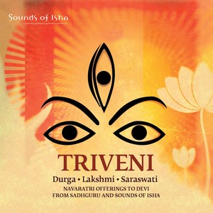 Triveni: Durga, Lakshmi, Saraswati