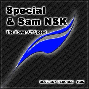 The Power Of Speed (Da Kent DJ At Work & SamNSK Full Overdrive Mix)