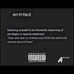 ENTITLED (Explicit)