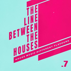The Line Between the Houses .7