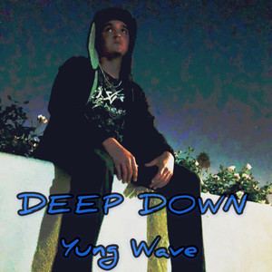 Deep Down (Explicit)