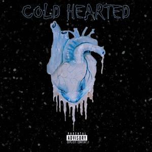 Cold Hearted (feat. Jedidiah) [Explicit]