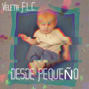 Desde Pequeño (Explicit)