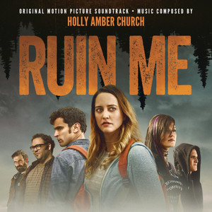 Ruin Me (Original Motion Picture Soundtrack)