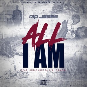 All I Am(feat. Guiasybutta & K. Samori) (Explicit)