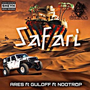 Safari(feat. Guloff & NooTrop)