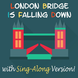 London Bridge Is Falling Down (Nursery Rhyme) (Nursery Rhyme)