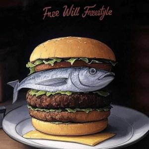 Free Will Freestyle (Explicit)