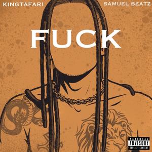 **** (feat. King Tafari) (Explicit)
