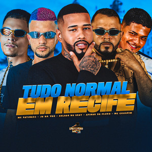 Tudo Normal Em Recife (Explicit)