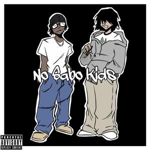 No Sabo Kids (Explicit)