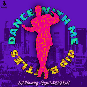 Dance With Me (feat. DJ Hiroking & Rayn Bechoe)