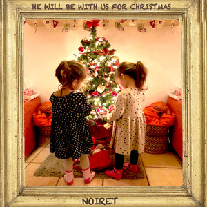 He will be with us for Christmas (Radio Edit)