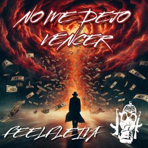 No me dejo vencer (feat. Nikoliny1986.Prod)