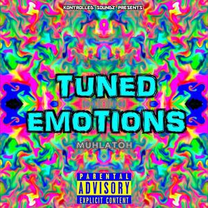 Tuned Emotions (Explicit)