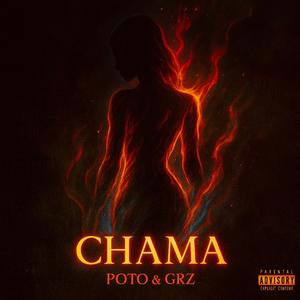CHAMA (feat. GRZ) (Explicit)