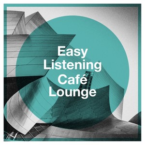 Easy Listening Café Lounge