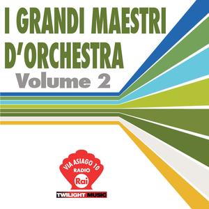 I Grandi Maestri DOrchestra Vol. 2