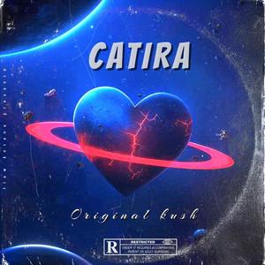 CATIRA (feat. Original Kush)