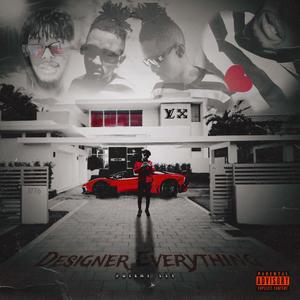 DESIGNER EVERYTHING (DELUXE) [Explicit]