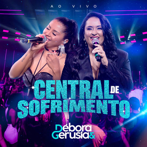 Central de Sofrimento (Ao Vivo)