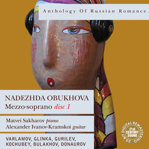 Anthology of Russian Romance: Nadezhda Obukhova, Disc 1