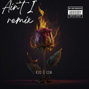 Ani't i (feat. Gsm tone ru) [Remix] [Explicit]